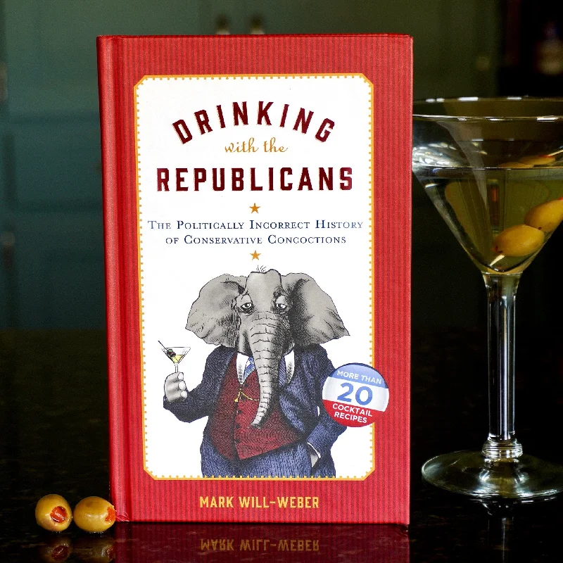 Pet ProductsDrinking with the Republicans: The Politically Incorrect History of Conservative Concoctions